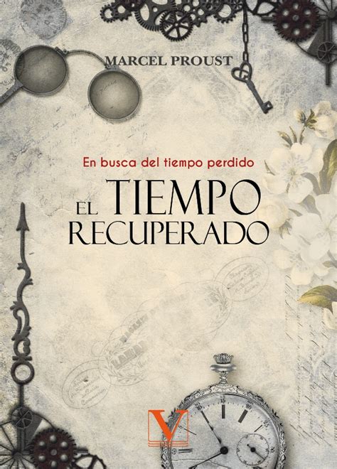 El Tiempo Recuperado En Busca Del Tiempo Perdido Editorial Verbum