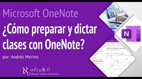 Microsoft Onenote ¿cómo Preparar Y Dictar Clases Con Onenote Youtube