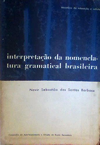 Interpretação Da Nomenclatura Gramatical Brasileira Autografado