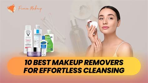 10 Best Makeup Removers For Effortless Cleansing Of 2024 Punica Makeup