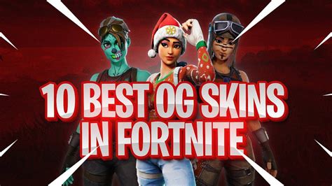 10 Best Rare Og Skins In Fortnite You Dont Have These Skins Youtube