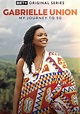 Gabrielle Union: My Journey to 50 - streaming online