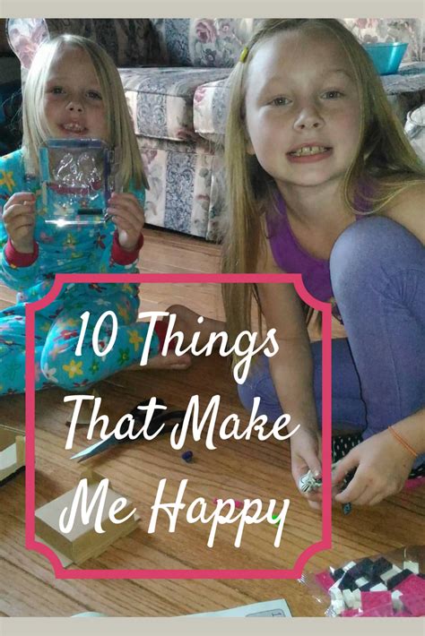 10 Things That Make Me Happy Jess Foley Writer