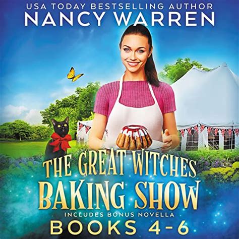 Great Witches Baking Show Boxed Set Books 4 6 Includes Bonus Novella By Nancy Warren