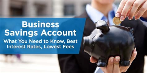 Business Savings Account Rates Fees And More Info