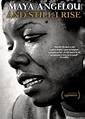 Maya Angelou and Still I Rise (2016) - FilmAffinity