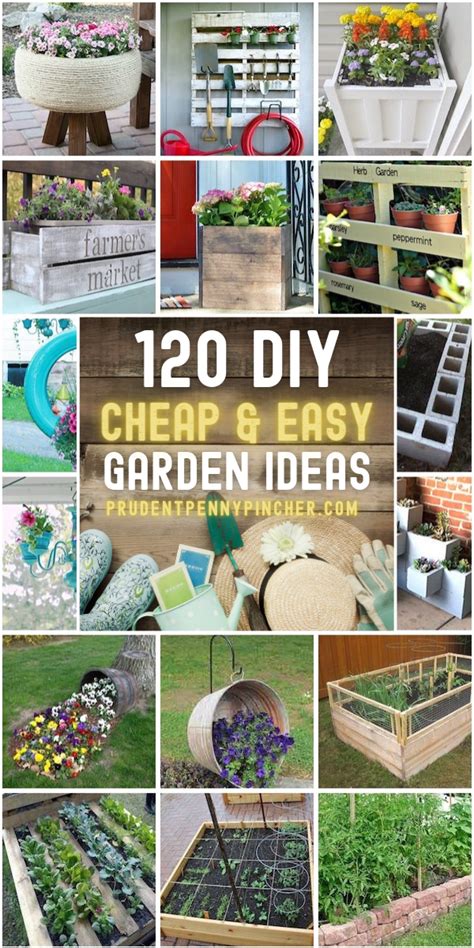 120 Cheap And Easy Diy Garden Ideas Artofit