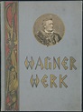 Richard Wagner-Werk. Ein Bildercyclus. Begleitender Text von Franz ...