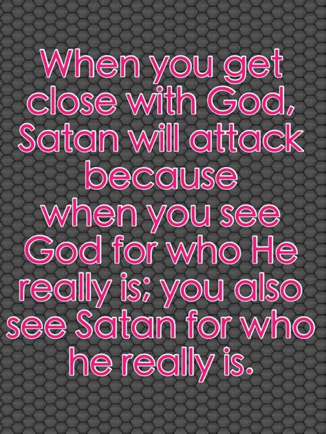 When Satan Attacks Inspirational Quotes Quotes God Word