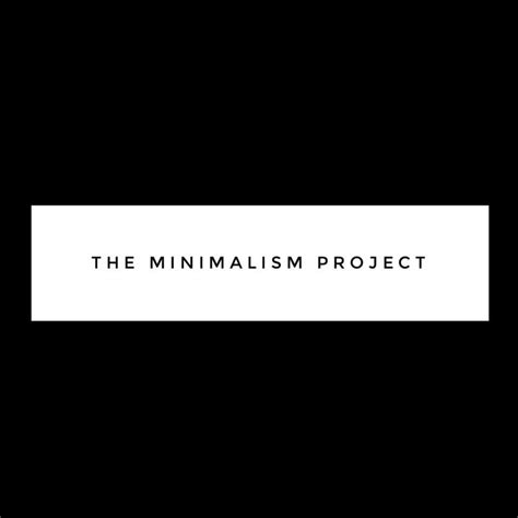 The Minimalism Project
