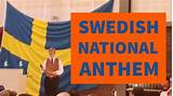 The words and tune are anonymous, and may date back to the seventeenth century. Swedish National Anthem - Lyrics in Swedish & English ...