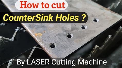 Countersink Holes Cutting By A 2d Fiber Laser Cutting Machine Youtube