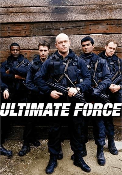 Watch Ultimate Force Free Tv Series Full Seasons Online Tubi