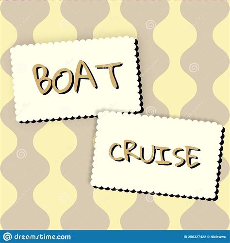 Text Sign Showing Boat Cruise Business Concept Sail About In Area