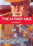 Curiosity Of A Social Misfit: The Murder Mile Graphic Novel Review