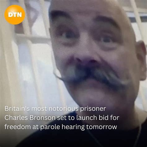 Dtn News On Twitter Britains Most Notorious Prisoner Charles Bronson Will Launch A Bid For