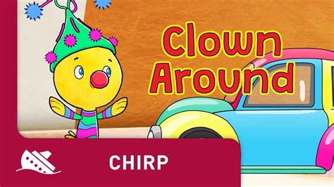 Chirp Season 1 Episode 14 Clown Around Youtube