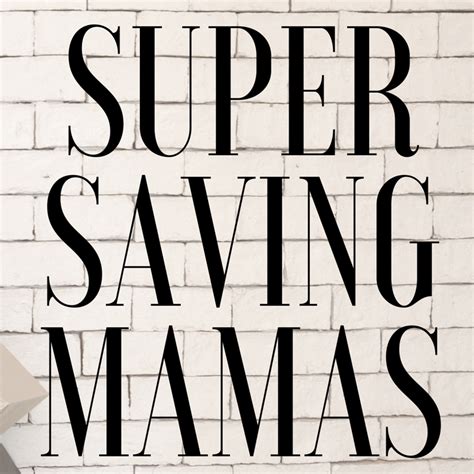 Super Saving Mamas
