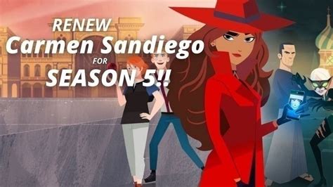 Petition · Renew Carmen Sandiego For Season 5 United States ·