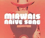Mirwais - Naïve Song | Releases, Reviews, Credits | Discogs