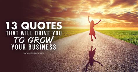 13 Quotes That Will Grow Your Business Today