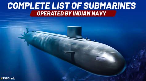 Complete List Of Submarines Operated By Indian Navy