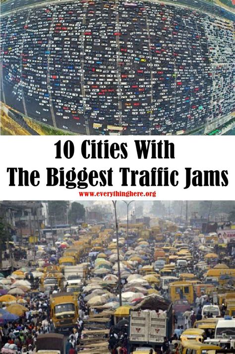 10 Cities With The Biggest Traffic Jams City Traffic Traffic Jam