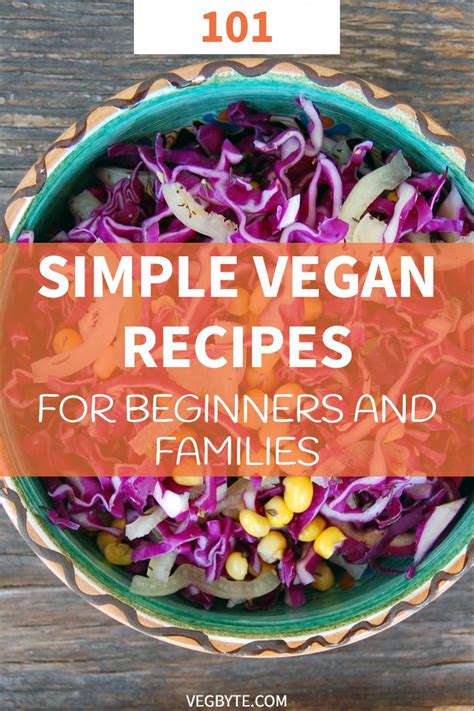 101 simple vegan recipes for beginners and families vegan recipes vegan recipes easy vegan