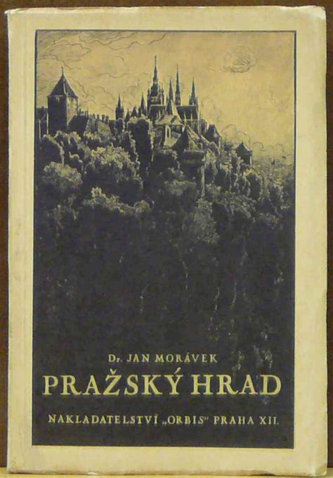 Kniha Pražský Hrad Antikvariát Václav Beneš Plzeň