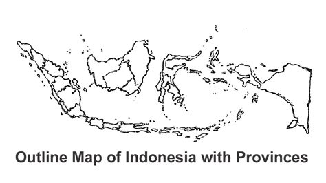 Indonesia Outline Map Of Indonesia With Provinces Blank Map Youtube