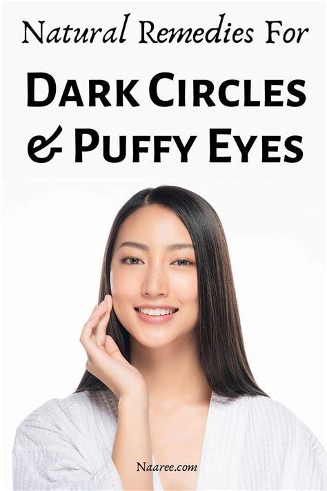 Natural Remedies For Dark Circles And Puffy Eyes Dark Circle Remedies