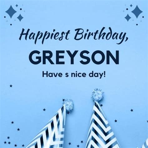 Happy Birthday Greyson Wishes Images Cake Memes 