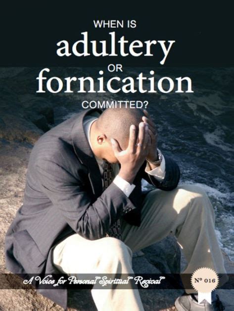 When Is Adultery Or Fornication Committed By Zacharias Tanee Fomum