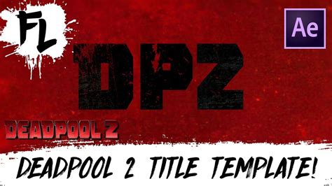 Deadpool 2 Free Title Template Film Learnin Youtube