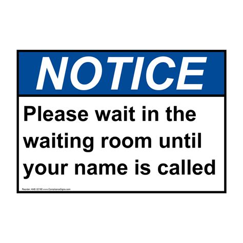 Ansi Please Wait In The Waiting Room Until Your Sign Ane 32190