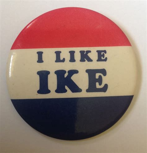My I Like Ike Pin Retrospect