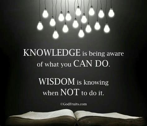 Knowledge Vs Wisdom Knowledge Is Power Quote Powerful Quotes Wisdom