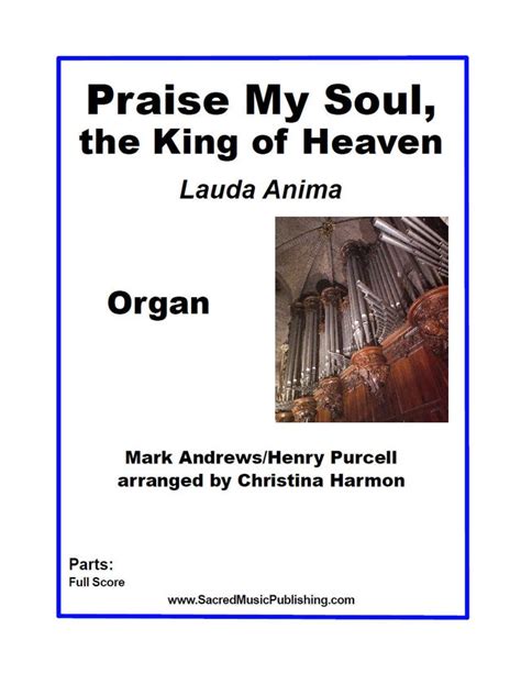 praise my soul the king of heaven organ