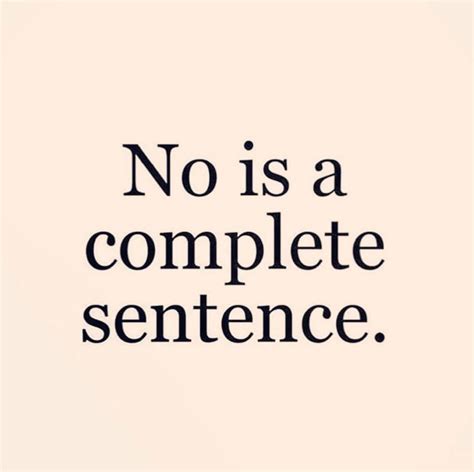 No Is A Complete Sentence Sentences Complete Sentences Words