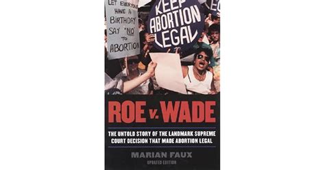 Roe V Wade Updated Edition The Untold Story Of The Landmark Supreme