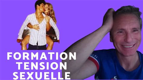 Formation Tension Sexuelle Youtube