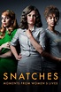 Snatches: Moments from Women's Lives (2018) - Plex
