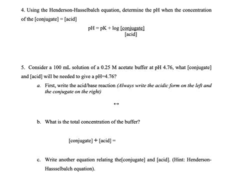Solved 4 Using The Henderson Hasselbalch Equation Chegg