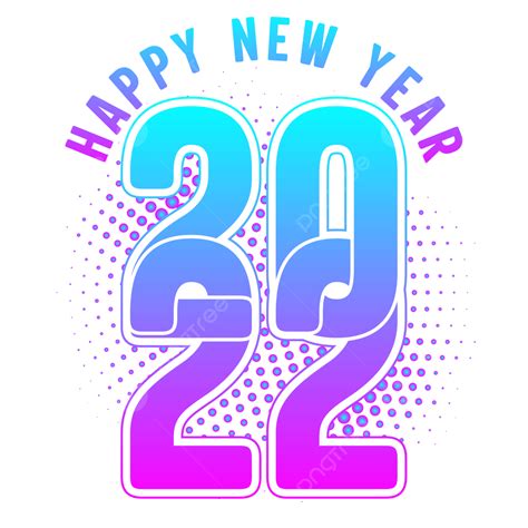 Feliz Año Nuevo 2022 Png Feliz Año Nuevo 2022 Png Año Nuevo 2022
