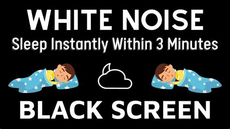 White Noise For Sleep Instantly Within 3 Minutes Black Screen Sound