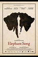 Elephant Song | Film, Trailer, Kritik