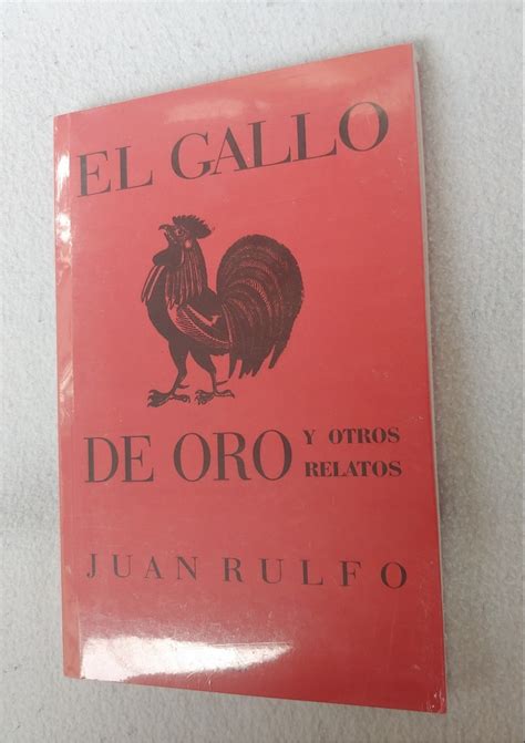 Gallo De Oro Libro Juan Rulfo Nuevo Mercadolibre