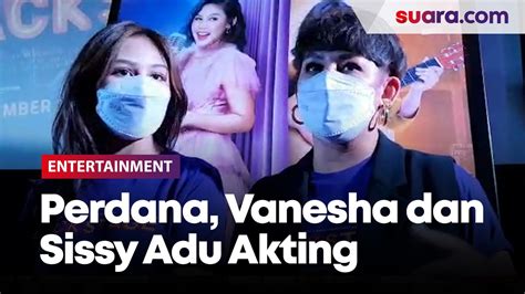 Vanesha Prescilla Dan Sissy Priscillia Adu Akting Untuk Pertama Kali