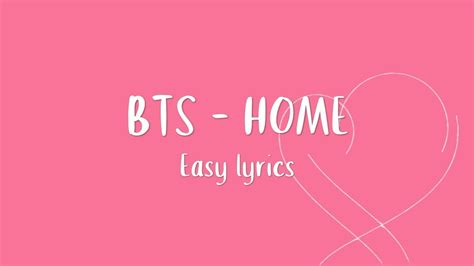 Bts 방탄소년단 Home Easy Lyrics Youtube