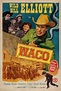 Reparto de Waco (película 1952). Dirigida por Lewis D. Collins | La ...